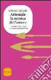 Artemide la nemica dell'amore. Estratto. E-book. Formato EPUB ebook di Giorgio Ieranò