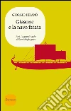 Giasone e la nave fatata. E-book. Formato EPUB ebook