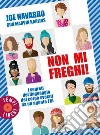 Non mi freghi!: I segreti del linguaggio del corpo svelati da un agente FBI. E-book. Formato PDF ebook di Joe Navarro
