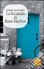 La locanda di Rose Harbor. E-book. Formato EPUB