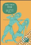 Eroi: Le grandi saghe della mitologia greca. E-book. Formato PDF ebook