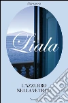 L'azzurro nella vetrata. E-book. Formato PDF ebook