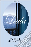 L'azzurro nella vetrata. E-book. Formato EPUB ebook di Liala