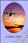 Goodbye sirena. E-book. Formato PDF ebook