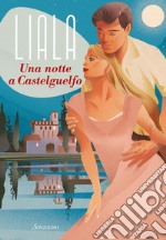 Una notte a Castelguelfo. E-book. Formato EPUB ebook