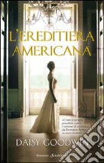 L'ereditiera americana. E-book. Formato PDF