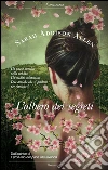 L'albero dei segreti. E-book. Formato PDF ebook di Sarah Addison Allen