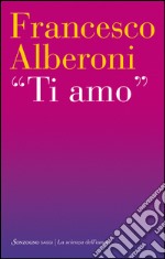 Ti amo. E-book. Formato EPUB ebook