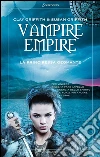 Vampire Empire. La principessa Geomante. E-book. Formato PDF ebook