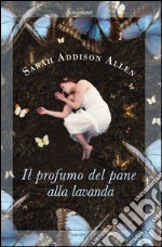 Il profumo del pane alla lavanda. E-book. Formato EPUB