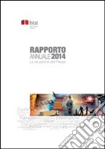 Rapporto annuale 2014: La situazione del Paese. E-book. Formato EPUB ebook