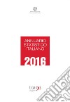 Annuario statistico italiano 2016. E-book. Formato PDF ebook