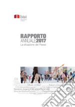 Rapporto annuale 2017: La situazione del Paese. E-book. Formato PDF ebook