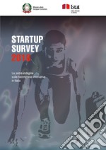 Startup survey 2016: La prima indagine sulle neoimprese innovative in Italia. E-book. Formato PDF ebook