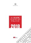 Annuario statistico italiano 2018. E-book. Formato PDF ebook