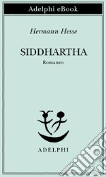 Siddhartha. E-book. Formato EPUB ebook