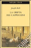 La cripta dei cappuccini. E-book. Formato EPUB ebook