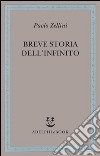 Breve storia dell'infinito. E-book. Formato EPUB ebook di Paolo Zellini