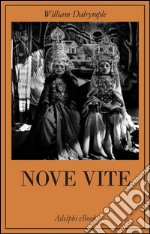 Nove vite. E-book. Formato EPUB