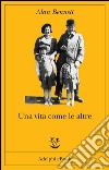 Una vita come le altre. E-book. Formato EPUB ebook