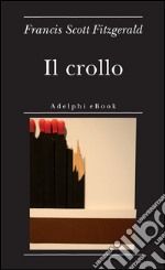 Il crollo. E-book. Formato EPUB ebook