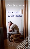 Esecuzioni a distanza. E-book. Formato EPUB ebook