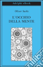 L’occhio della mente. E-book. Formato EPUB ebook