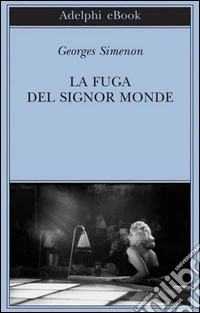 La fuga del signor Monde. E-book. Formato EPUB ebook