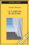 Le campane di Bicêtre. E-book. Formato EPUB ebook di Georges Simenon