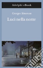 Luci nella notte. E-book. Formato EPUB ebook