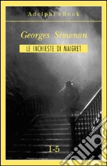 Le inchieste di Maigret 1-5. E-book. Formato EPUB ebook