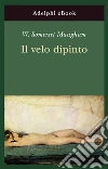 Il velo dipinto. E-book. Formato EPUB ebook di W. Somerset Maugham