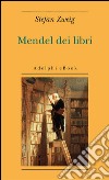 Mendel dei libri. E-book. Formato EPUB ebook