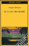 Il clan dei Mahé. E-book. Formato EPUB ebook