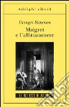 Maigret e l’affittacamere: Le inchieste di Maigret (36 di 75). E-book. Formato EPUB ebook di Georges Simenon