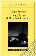 Il cavallante della «Providence»: Le inchieste di Maigret (16 di 75). E-book. Formato EPUB ebook