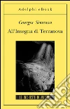All’Insegna di Terranova: Le inchieste di Maigret (17 di 75). E-book. Formato EPUB ebook di Georges Simenon