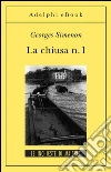 La chiusa n. 1: Le inchieste di Maigret (18 di 75). E-book. Formato EPUB ebook di Georges Simenon