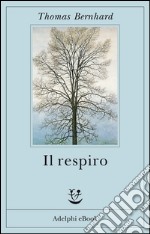 Il respiro: Una decisione. E-book. Formato EPUB ebook