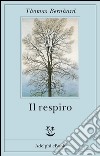 Il respiro: Una decisione. E-book. Formato EPUB ebook