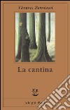 La cantina: Una via di scampo. E-book. Formato EPUB ebook