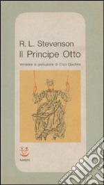 Il principe Otto. E-book. Formato EPUB ebook