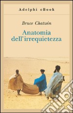 Anatomia dell’irrequietezza. E-book. Formato EPUB ebook