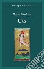 Utz. E-book. Formato EPUB ebook