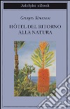 Hôtel del Ritorno alla Natura. E-book. Formato EPUB ebook