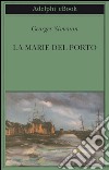 La Marie del porto. E-book. Formato EPUB ebook