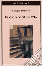 In caso di disgrazia. E-book. Formato EPUB