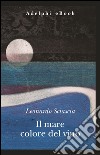 Il mare colore del vino. E-book. Formato EPUB ebook