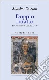 Doppio ritratto: San Francesco in Dante e Giotto. E-book. Formato EPUB ebook