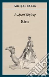 Kim. E-book. Formato EPUB ebook di Rudyard Kipling